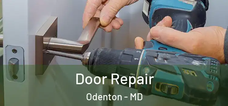 Door Repair Odenton - MD
