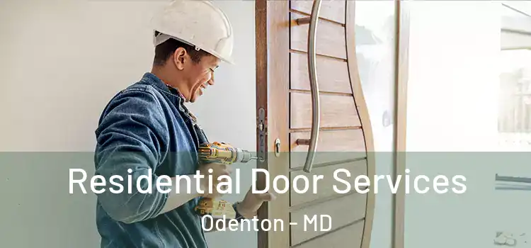 Residential Door Services Odenton - MD